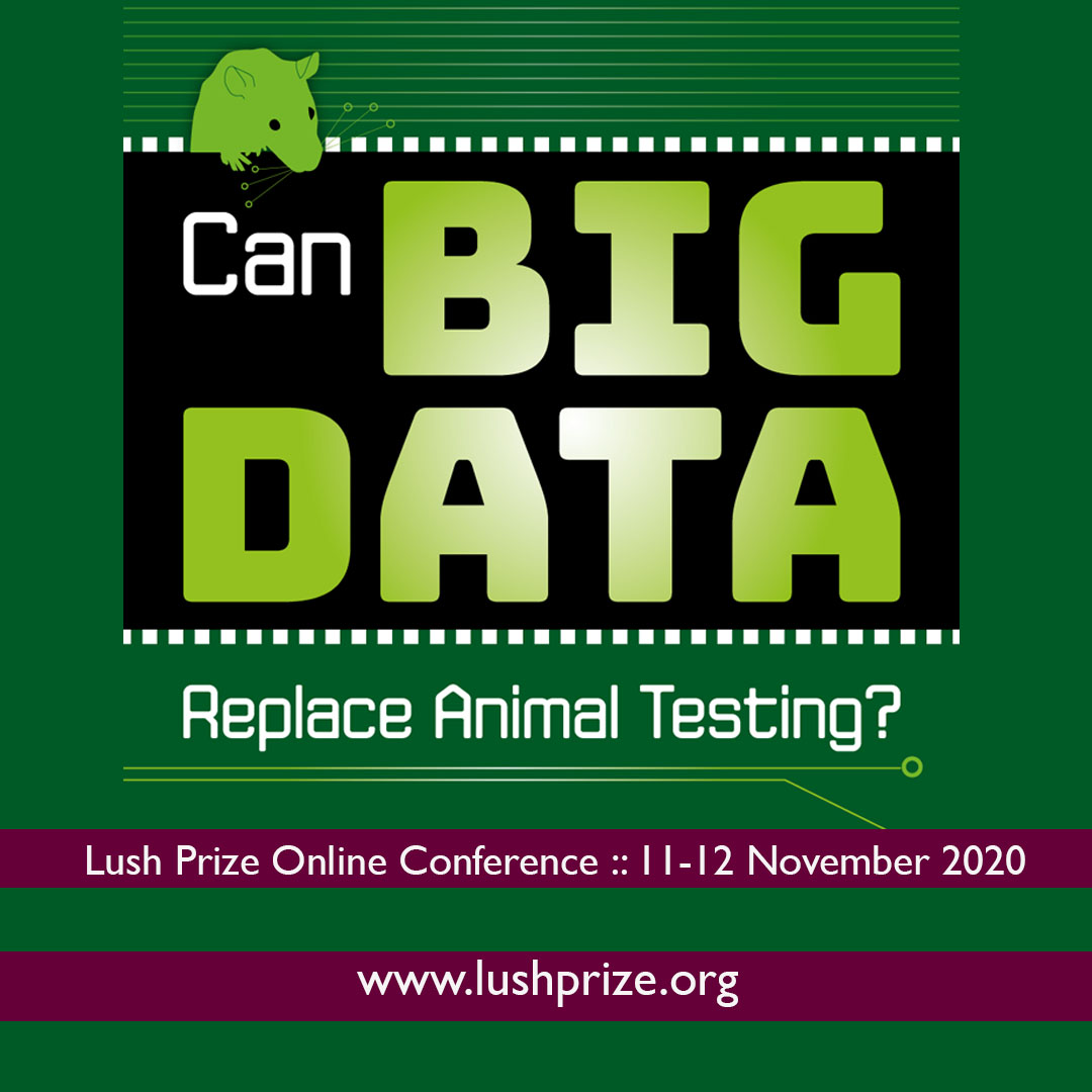 Lush_Prize's tweet image. Can Big Data Replace Animal Testing? Register free for the Lush Prize 2020 Virtual Conference 11-12 November lushprize.org/2020-prize/202… #CompTox #NewApproachMethods #InSilico