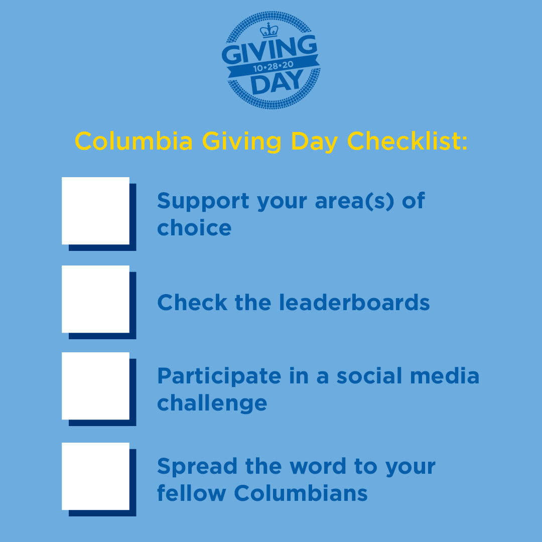 Happy Columbia Giving Day! Have you completed each step on the checklist yet? You still have time to get involved. Make your gift today: givingday.columbia.edu