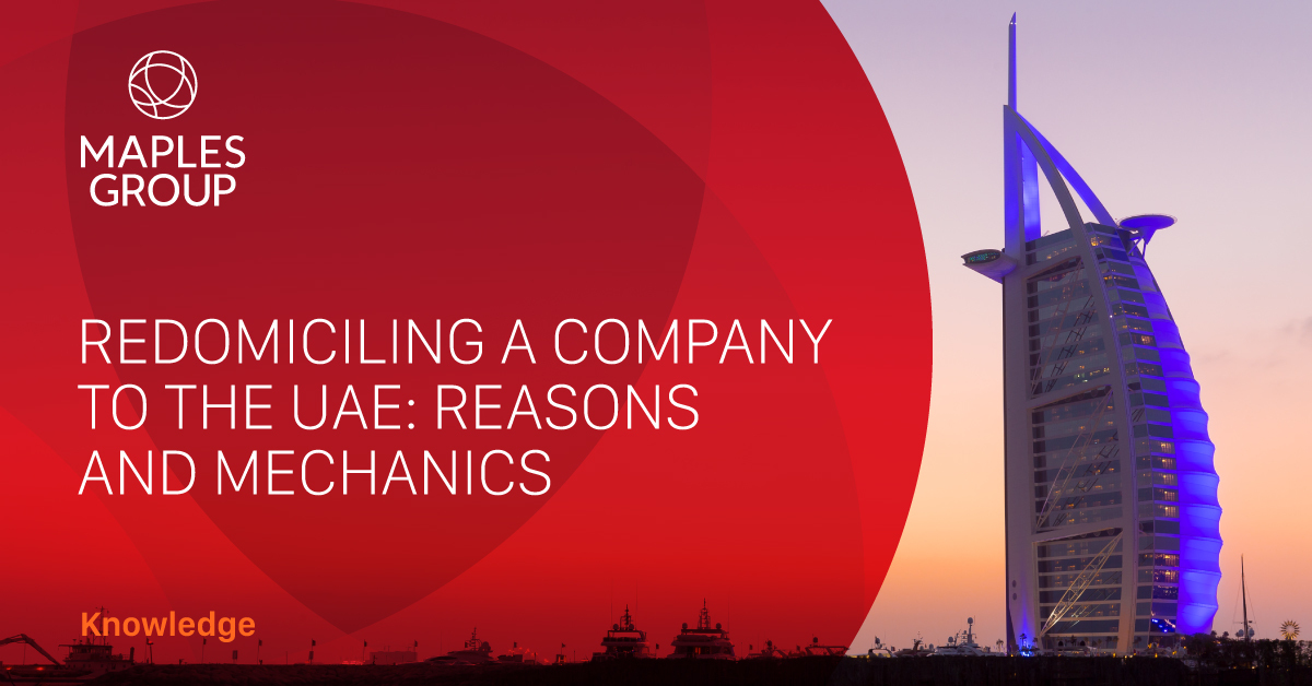 maplesgroup's tweet image. #Redomiciliation is a relatively new process and foreign companies considering the UAE should understand the eligibility requirements and consider the steps involved. #corporatemigration #uaecompanies bit.ly/2TrGkqY