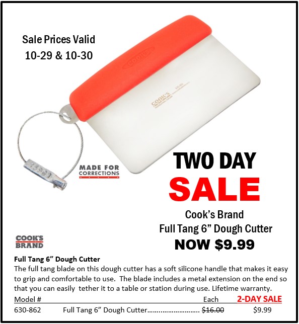 cookscorrect's tweet image. Save 38% on Cook's Brand Full Tang Dough Cutter. 2 days only. Shop now: bit.ly/DoughCutter
#cookscorrectional #correctionalkitchenequipment #prisonkitchensupplies #madeforcorrections #doughcutter #dough #kitchensupplies #bread #baking