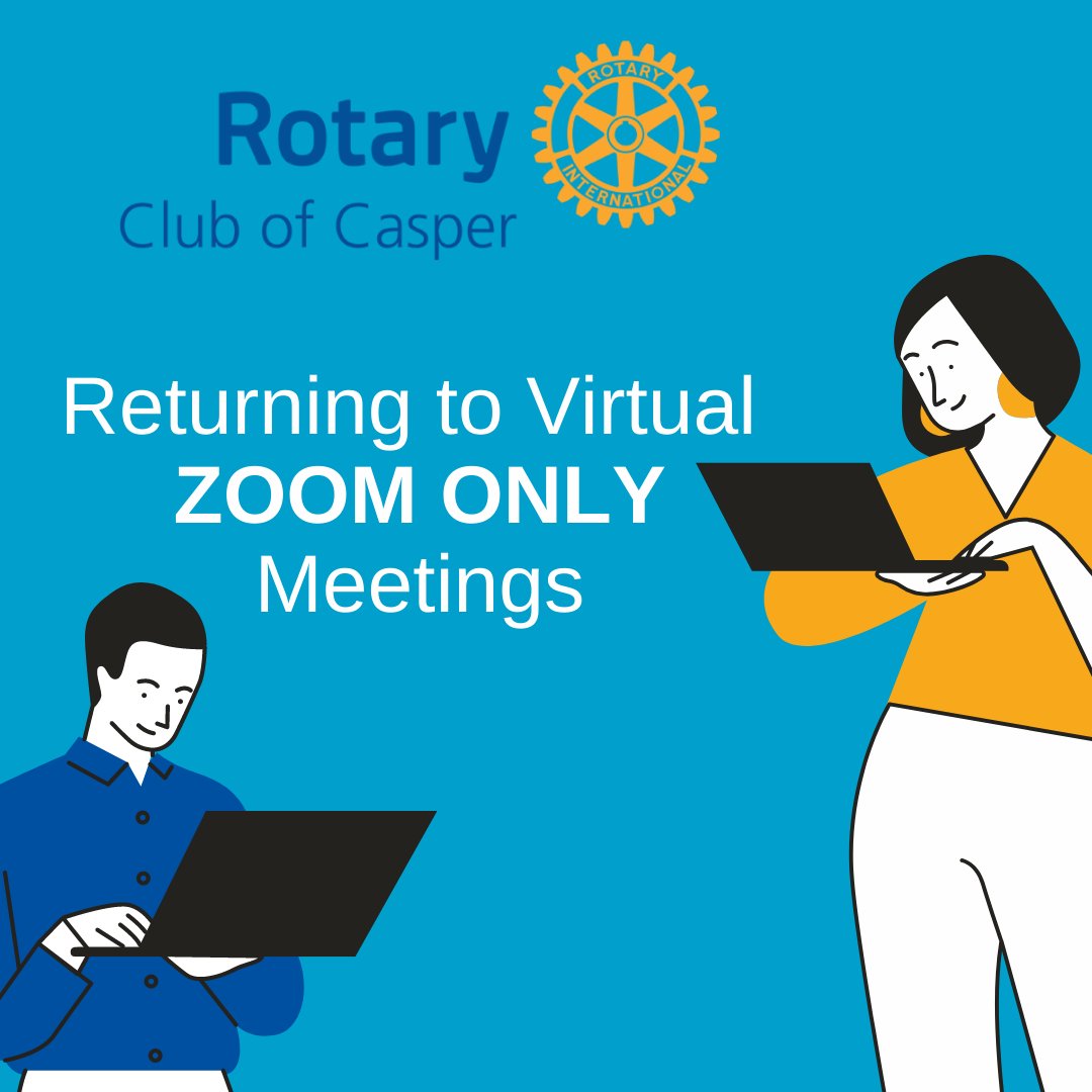 CasperRotary's tweet photo. Due to the increase in positive cases of COVID-19 in our community, and across the state, all club meetings will return to being held virtually via Zoom. We believe this is the best route to support the health of our our community. 

#Update #WeAreRotary307 #COVID19 #Virtual https://t.co/dt5ACZditF
