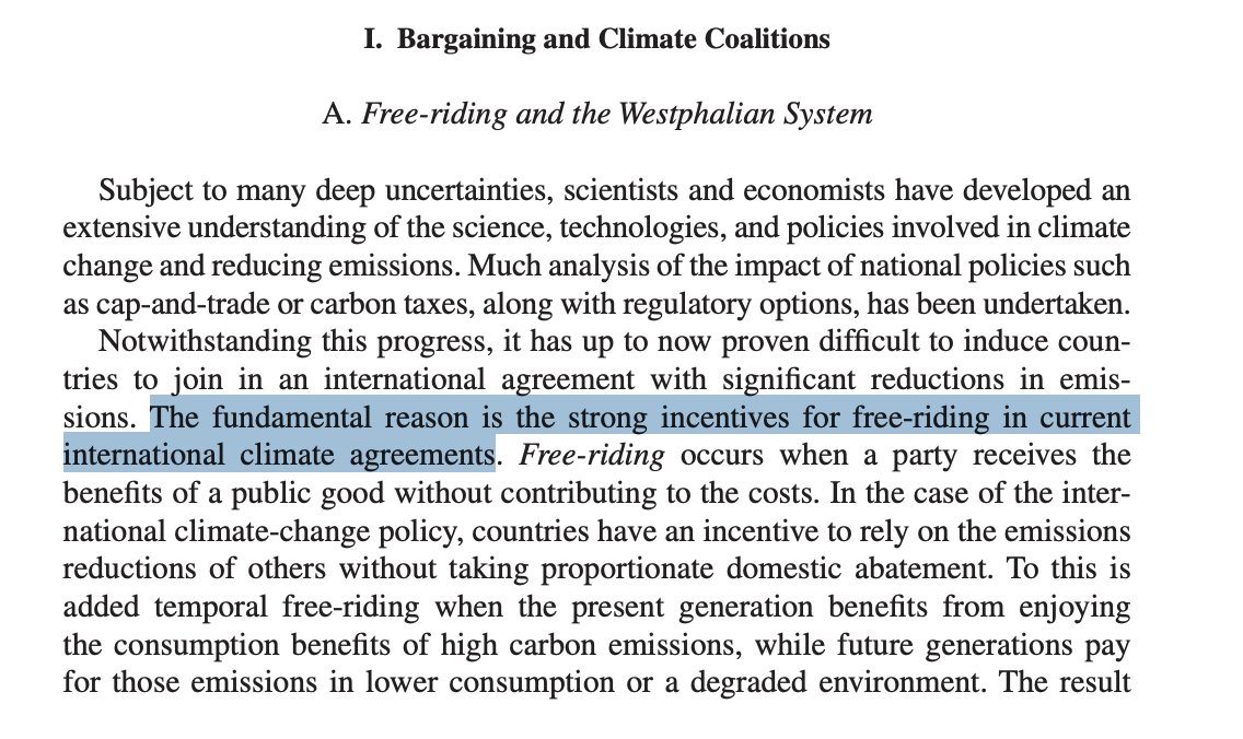 For decades now, we've all assumed that free-riding is the binding constraint on global climate politics. Google "climate change" and "free-riding", and it generates 18000+ unique hits. Economists mince few words about this. Here's a Nordhaus quote for flavor: 2/