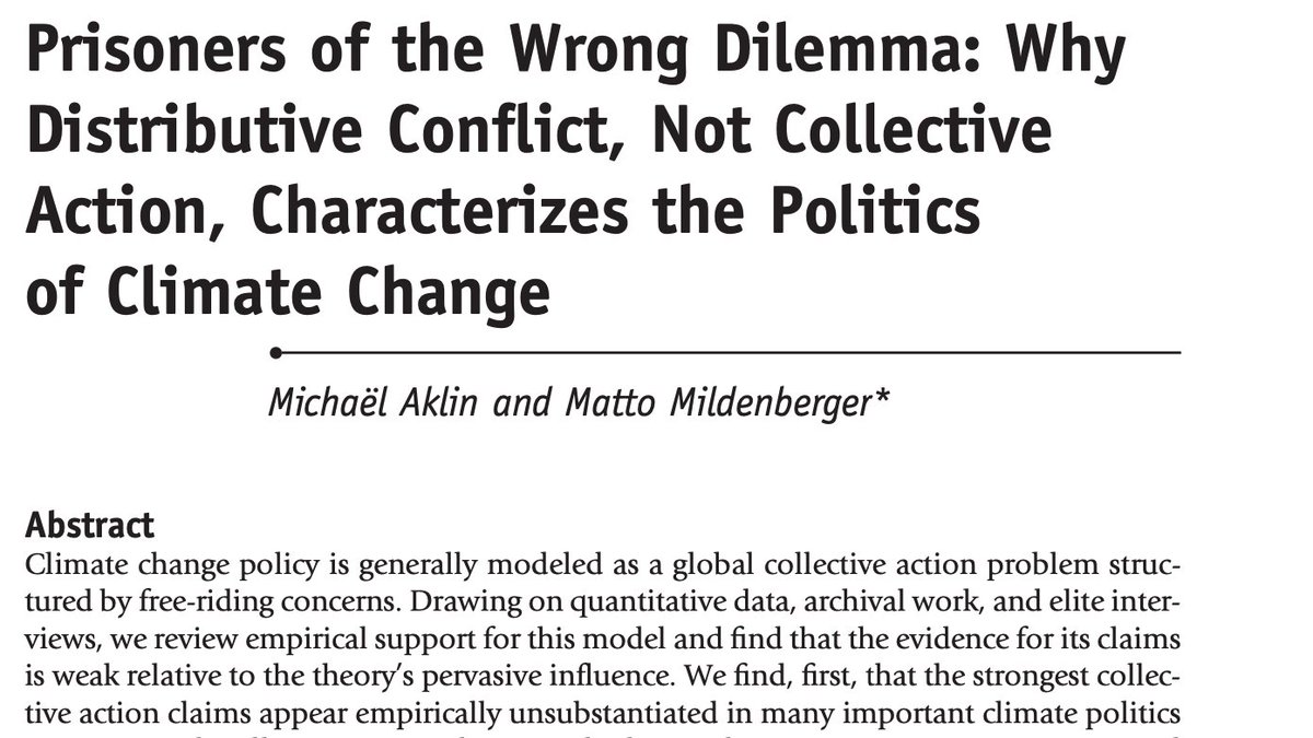 Exciting news!  @MichaelAklin and my new provocation is out in  @GepJournal. We make a simple but far-reaching claim. **Empirically, climate politics is NOT primarily about collective action or free-riding**. A quick on why we've all been prisoners of the wrong dilemma 1/