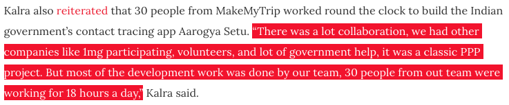 behind Aarogya Setu had bad intentions. I'm saying they had no official accountability. PPP should have contracts. 5. Just this Wednesday,  @DeepKalraMMT one of India's finest tech entrepreneurs, said that 30 of his team worked on Aarogya Setu: https://www.medianama.com/2020/10/223-deep-kalra-competition-monopoly/(5/n)