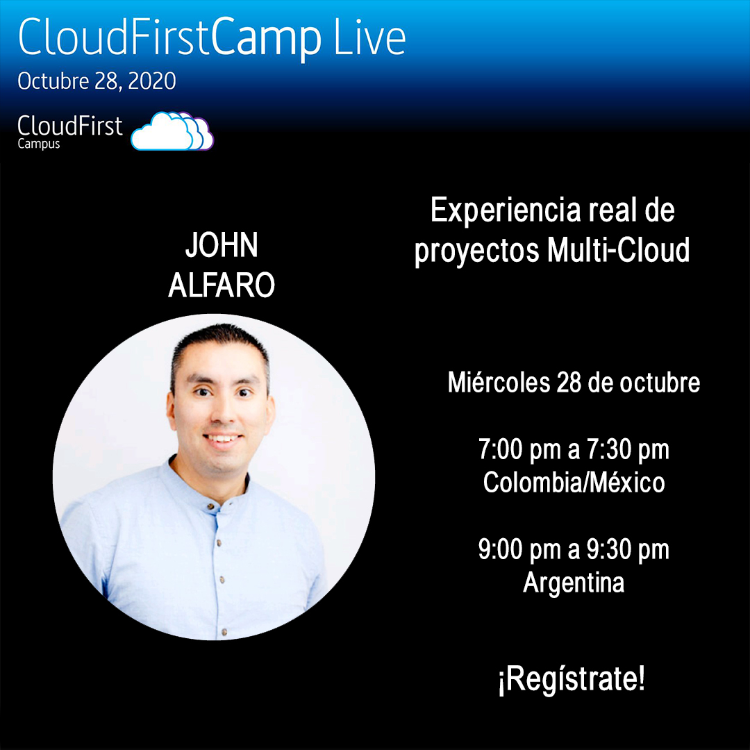 Nuestra próxima charla
7:00 pm a 7:30 pm
Experiencia real de proyectos Multi-Cloud con John Alfaro
Registro: lnkd.in/gUHdNMW
Evento: lnkd.in/eZQ37vT
.
#CloudFirstCamp #CloudFirstCamplive #lanube #tecnologia