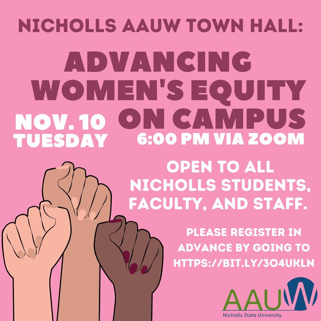 AAUWNicholls's tweet photo. Colonels, please join us on Zoom Nov. 10 at 6pm for a town hall open to all @NichollsState faculty, staff, and students to discuss current views of women's equity on campus and where you hope to see it moving forward. https://t.co/HoHpt4oHnR