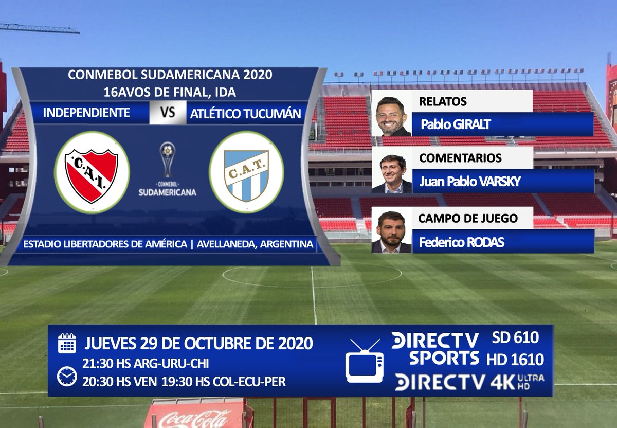 PabloOrtizOK's tweet photo. #SudamericanaEnDIRECTV | #Independiente🇦🇷 vs. #AtléticoTucumán🇦🇷
Relata: @giraltpablo | Comenta: @JPVarsky 
Campo de Juego: @federodas 
TV📺: @DIRECTVSports SD 610-HD 1610 (Solo 🇦🇷🇺🇾🇨🇱🇻🇪) - SD 611-HD 1611
💻📱 : @DIRECTVGO https://t.co/V5fk4DTQkK