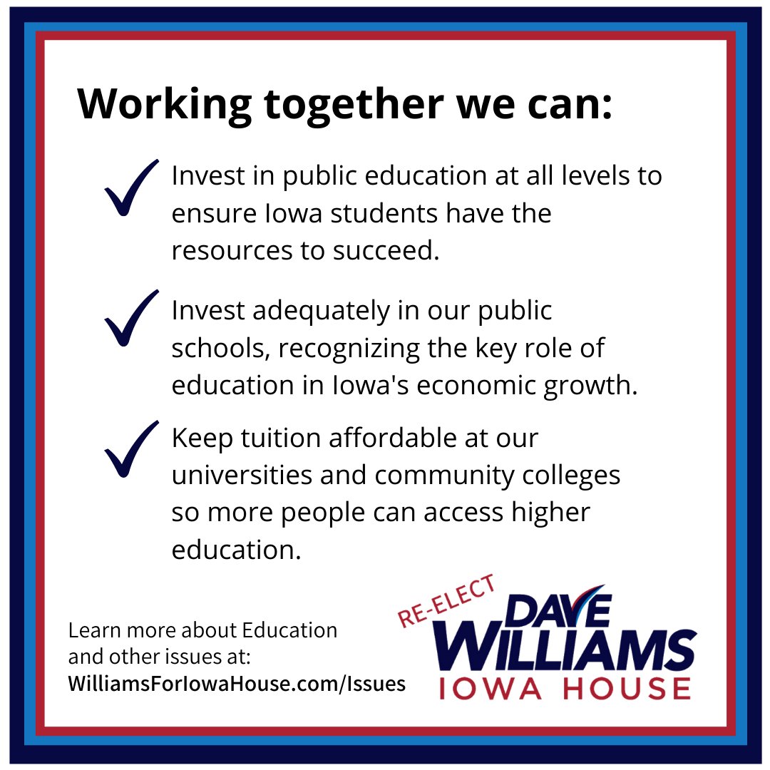 Education is the key to helping each generation see and take the opportunities their parents may never have had.

Investment in public education is not only important for the future of Iowa's students, it is the key to Iowa's economic growth.