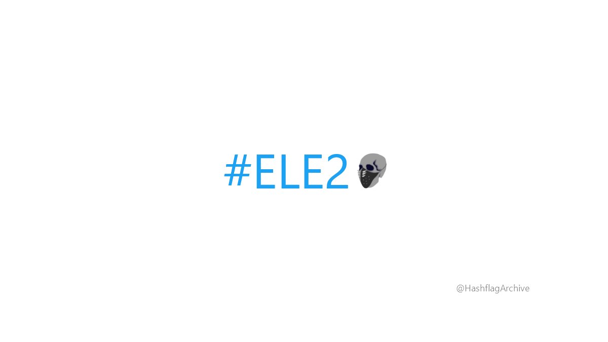 HashflagArchive's tweet image. #ELE2