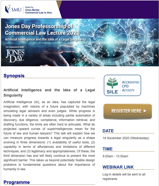 sgSMUCCLA's tweet photo. @JonesDay Professorship of Commercial Law Lecture 2020 on 18 Nov by Prof Lyria 
Bennett Moses @lyria1 @UNSWLaw @UNSW who will be speaking on the timely &amp; important topic: #ArtificialIntelligence and the Idea of a Legal Singularity". @SgSMUSOL 
Register: https://t.co/0qBXOutLuL https://t.co/RQr1Ufh6uk
