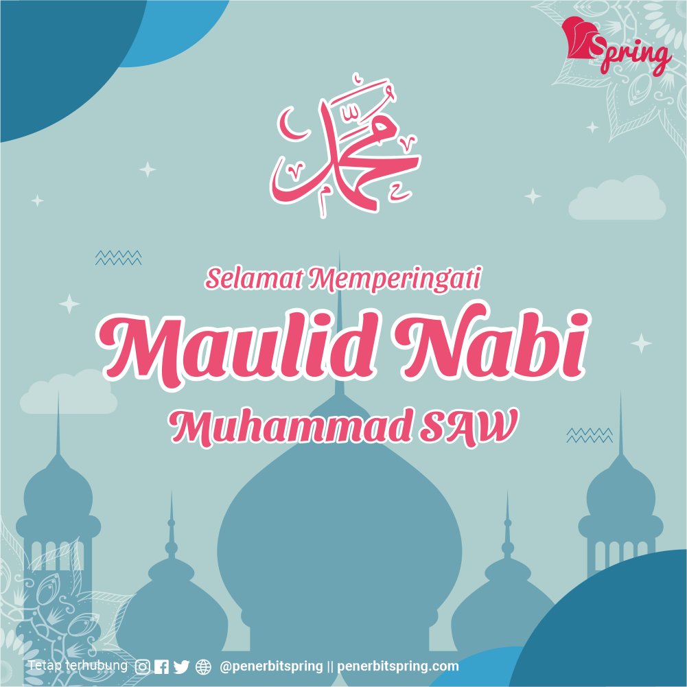 penerbitspring's tweet image. Paus Spring mengucapkan Selamat merayakan hari Maulid Nabi Muhammad SAW 12 Rabiul Awal 1442 H 2020.

#penerbitspring 
#myspringstory 
#novelterjemahan 
#MaulidNabi