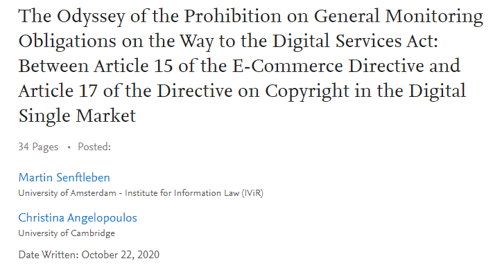 _C4C_'s tweet photo. 1/ Professors M. Senftleben (@ivir_uva) & C. Angelopoulos (@UCamCIPIL) explore the interpretation of the #eCommerceDirective general monitoring ban in view of the #EC #EU #DigitalServicesAct https://t.co/wDAvRJWcBM through a #CopyrightDirective, #defamation & #trademark lens https://t.co/Wq7qkEWTA1