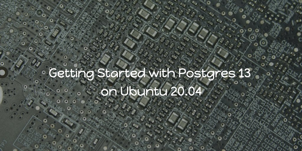therapidloop's tweet photo. Getting Started With #Postgres 13 on Ubuntu 20.04
https://t.co/yxcZPvVCvc
#PostgreSQL https://t.co/rik2WBZdiI