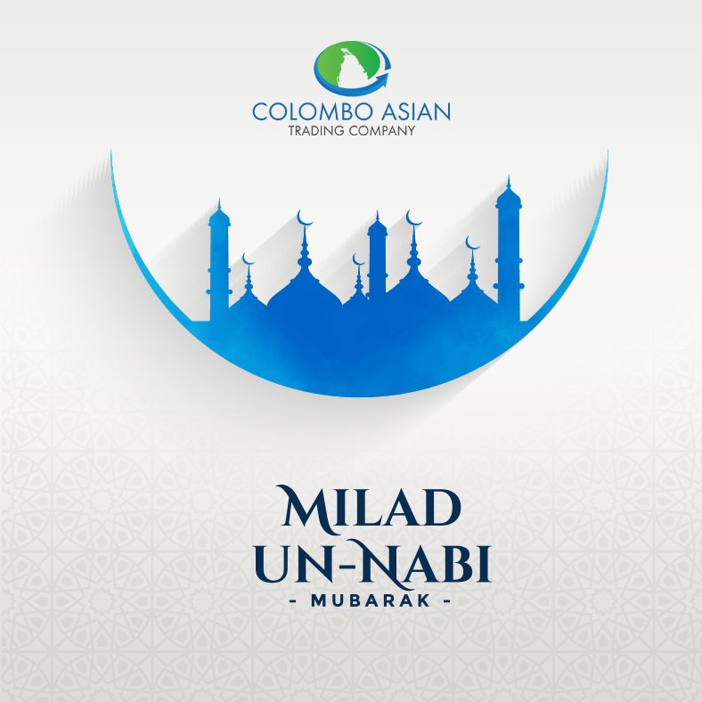 CATC_SriLanka's tweet photo. Four things support the world: the learning of the wise, the justice of the great, the prayers of the good, and the valor of the brave’ – Prophet Muhammad
https://t.co/SfBFwBvZj9
#SriLanka #Maldives #MiladUnNabi #Sourcing #CATC #CATCFresh https://t.co/1XMKHzUPeu