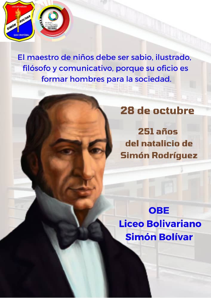 lbsimonbolivar1's tweet photo. Conmemoramos 251 años del Natalicio de Simón Rodríguez #Pedagogo #Filosófico #Escritor y #MaestroYMentorDeNuestroLibertadorSimónBolivar #MaestroDeNiños #LBSB @charlychaves @ZonaEducTachira @MPPEDUCACION https://t.co/mgFFyVhyOM