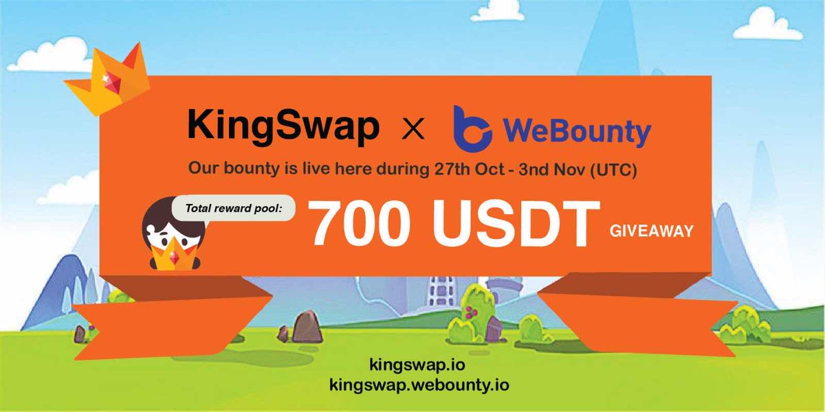 #NewBountyOnline
<a href="/Defi_KingSwap/">King Swap</a> 

💰700 USDT | 7 days🎃

👉Link: kingswap.webounty.io
⏰Period: 27th Oct. - 3nd Nov.(UTC)

🎁25 USDT for 5 lucky guys
✅RT &amp; Like &amp; Follow <a href="/Defi_KingSwap/">King Swap</a> <a href="/webounty_io/">webounty</a> 

✨Tag 3 friends &amp; Comment your TRC20 address.