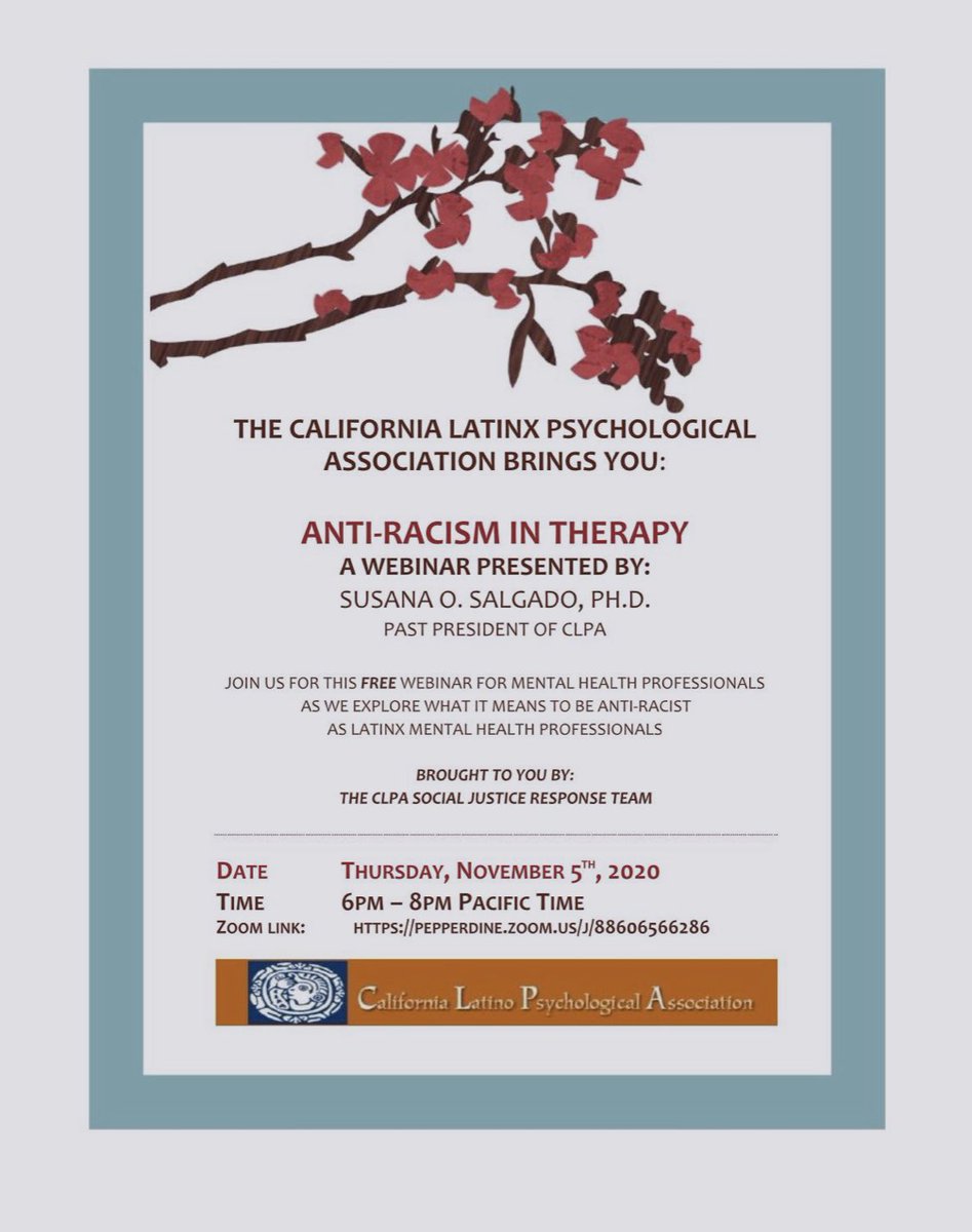 ClpaLatinx's tweet photo. CLPA, and CLPA’s Social Justice Response Team, is happy to bring you a free webinar by Dra. Susana O. Salgado on Nov. 5th, 2020 from 6-8pm.  Please join us as Dra. Salgado helps us navigate the path toward being social just clinicians.

#antiracismtherapy

https://t.co/u4sxeyGMBT https://t.co/V9QS0qk0GT