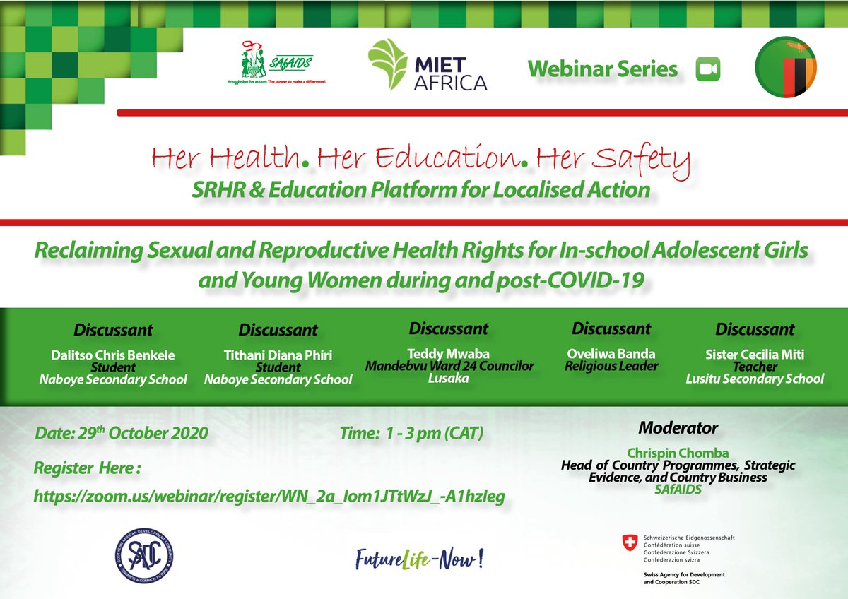 Join ➡️first webinar in <a href="/SAfAIDS/">SAfAIDS</a> &amp; <a href="/MietAfrica/">MIET AFRICA</a>
Her Health.Her Education.Her Safety series, catalysing localised action on #SRHR vulnerabilities among AGYW in schools, during #COVID19 Join learners, educators &amp; local leadership deliberate in #Zambia <a href="/chrispinchomba/">Chrispin Chomba</a>
 <a href="/LetsTalkEUP/">Let's Talk - EUP</a>