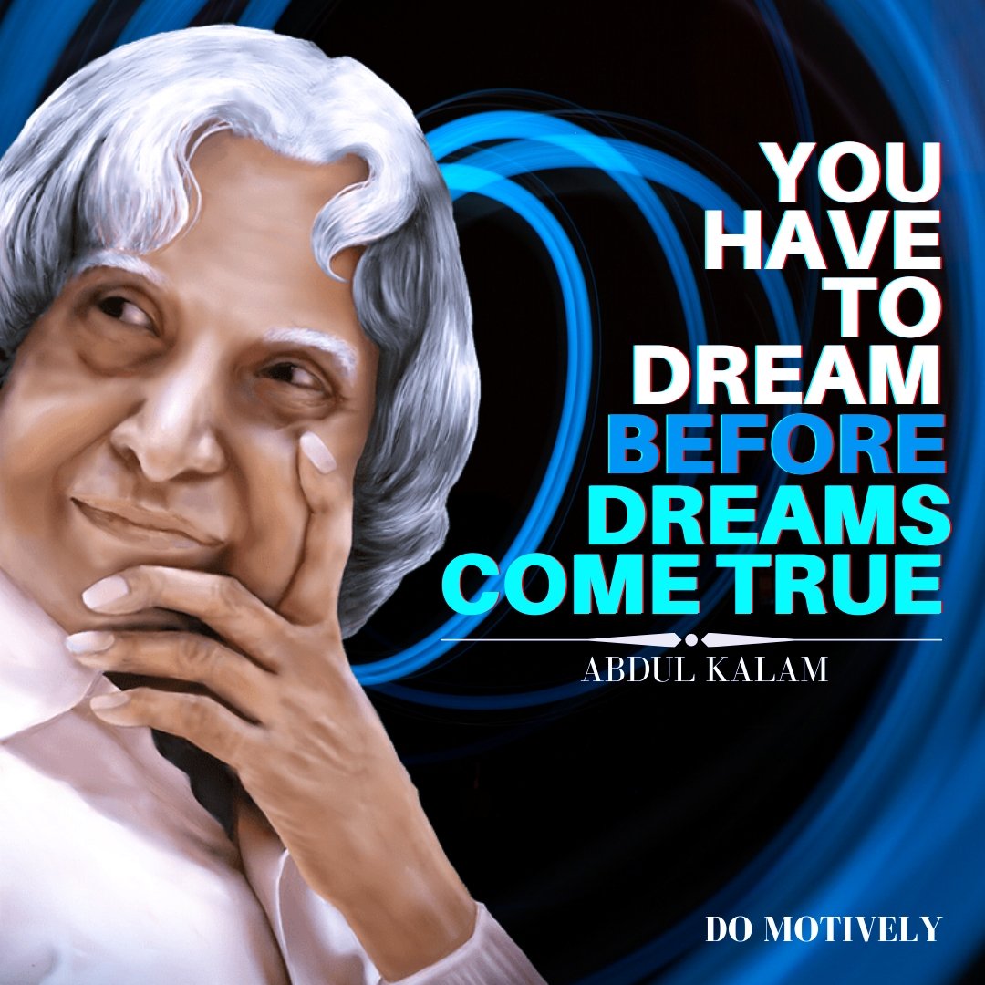 domotively's tweet photo. Are you ready for that dream ? 
Follow 👉 @domotively .
.
#abdulkalam #dreamer #success 
#abdulkalamquotes #successadvice https://t.co/ulmfRgn1ky