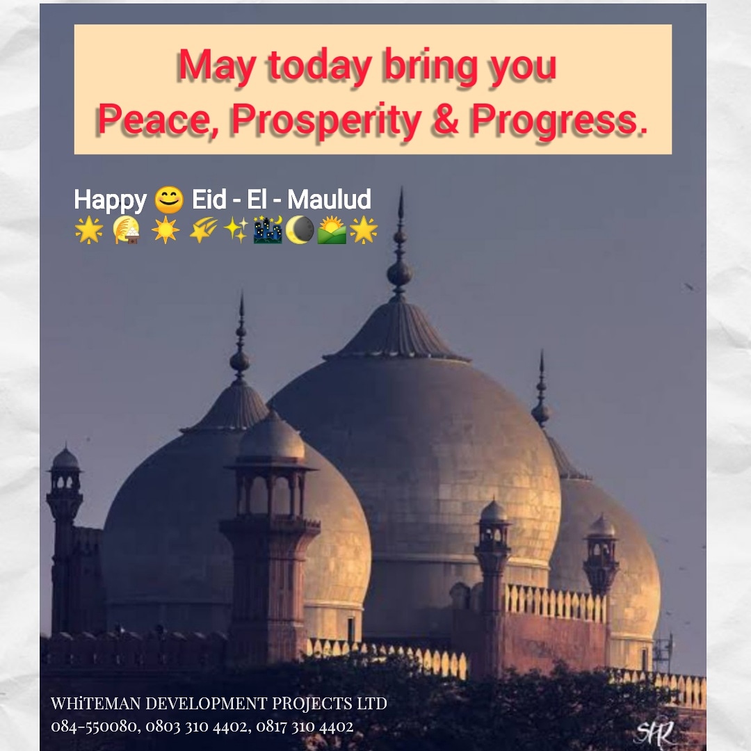 whiteman9xx's tweet photo. Happy Eid - El - Maulud to all our Muslim customers and faithfuls. May today bring you Peace, Prosperity & Progress - Amen!
#WHiTEMAN #whiteman89 #procurements #projects #properties #propertymgt #porthacourt #abuja #lagos #nigeria #businessowner #ceo #Muslim #holiday https://t.co/GzCVt2qtAJ