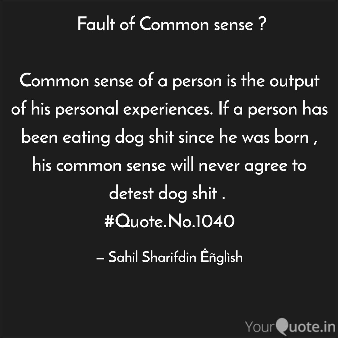 EnglishSahil's tweet photo. #commonsense 
#common_sense 
#laws 
#uncertainty 

Read my thoughts on @YourQuoteApp at https://t.co/aVGJajmY63 https://t.co/o0MKmlcFP1