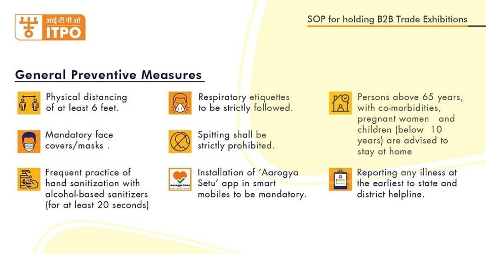 General Preventive Measures to be followed for upcoming B2B events to reduce the risk of COVID-19.
#WeSupportExhibitions
#ExhibitionsBuildEconomies