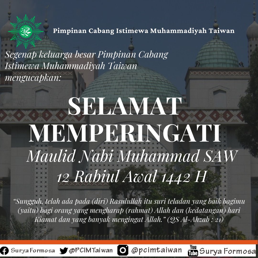Selamat memperingati Maulid Nabi Muhammad SAW, 12 Rabiul Awal 1442 H.
“Sungguh, telah ada pada (diri) Rasulullah itu suri teladan yang baik bagimu (yaitu) bagi orang yang mengharap (rahmat) Allah dan (kedatangan) hari Kiamat dan yang banyak mengingat Allah.” (QS Al-Ahzab : 21)