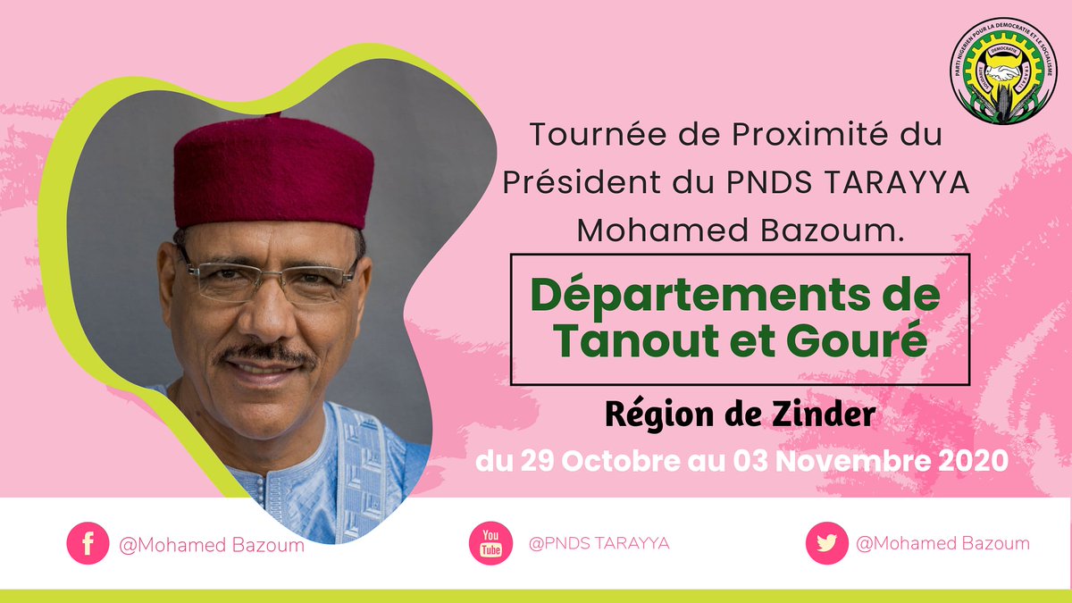 OJTPNDS's tweet photo. Le Président du PNDS TARAYYA,@mohamedbazoum entame ce jeudi 29 Octobre 2020, la 2ème phase de sa tournée de proximité dans la région de Zinder.
Il visitera cette fois ci les communes des départements de Tanout et de Gouré. https://t.co/Al4DbhoKPP