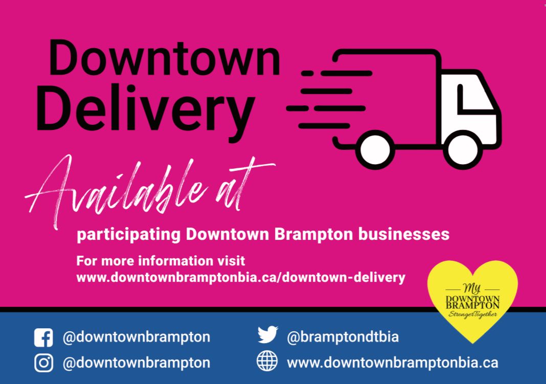 In collaboration with <a href="/bramptondtbia/">Downtown Brampton</a> we are excited to launch our free local Downtown Delivery Service! Offered 2 days a week, be sure to ask your favourite downtown Brampton shop and/or  professional service provider for more details. 

#MyDowntownBrampton #SupportLocal
