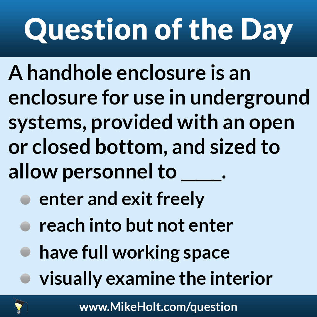 MikeHoltNEC's tweet photo. Check out our daily Code question! Know the answer? Submit it at https://t.co/hrPYhFCwAl.

#CodeQuestion #2020NEC #ElectricalTraining #ElectricalEducation https://t.co/njI25EfGl2