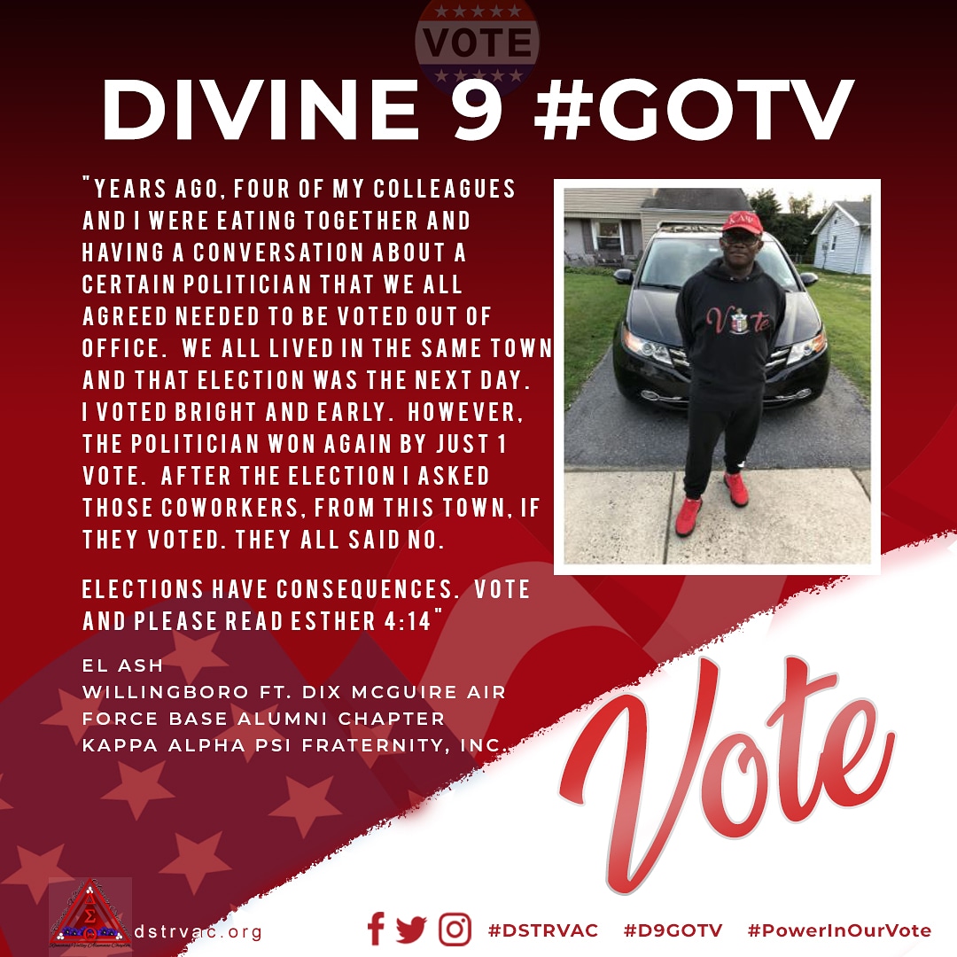 dstrvac's tweet photo. Go Vote
"Elections have consequences"
#Divine9Unity #D9GOTV #PowerInOurVoice #WeVoteD9
@dstinc1913
@easternregdst @NJ_ISJ @NPHCBC
@LtGovOliver @shavonarline @kapsi1911 https://t.co/DLHEzShrrZ