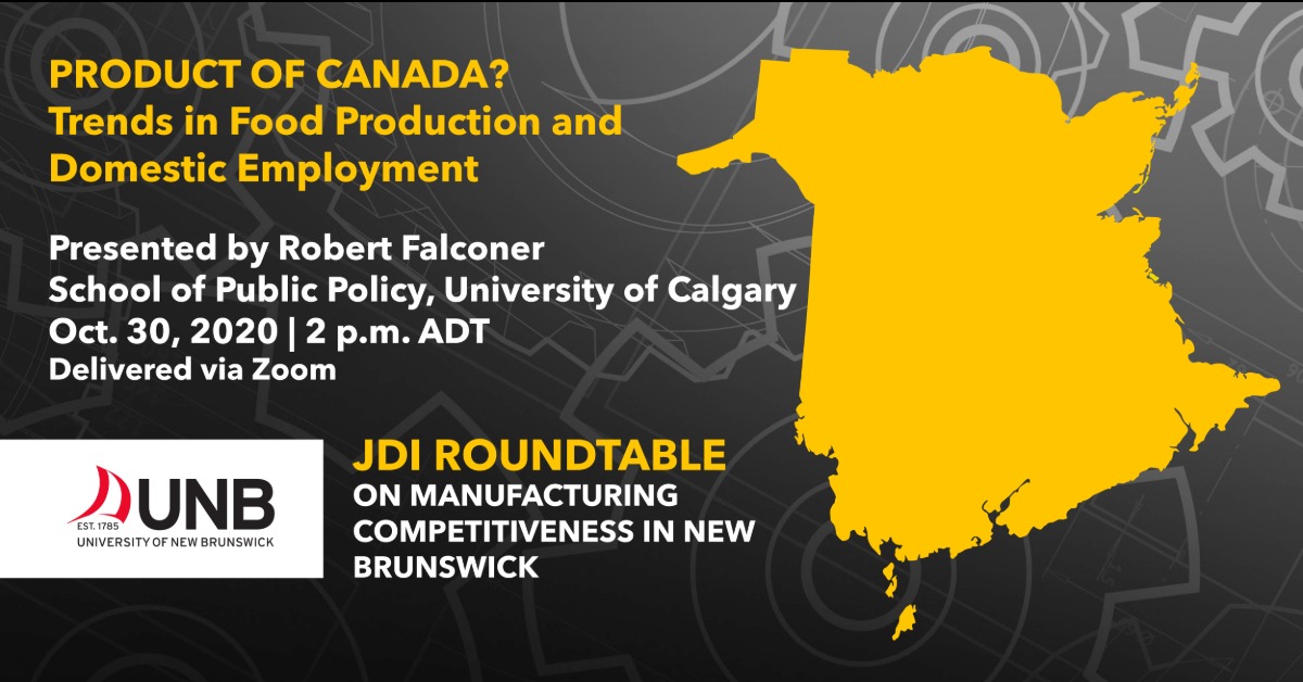 JDIRoundtable's tweet image. Last chance to register for the first webinar in the 2020 Roundtable Forum, “Product of Canada? Trends in Food Production and Domestic Employment” on Oct. 30. We will look at various challenges facing Atlantic Canadian producers and processors. More: bit.ly/2G8J8q3