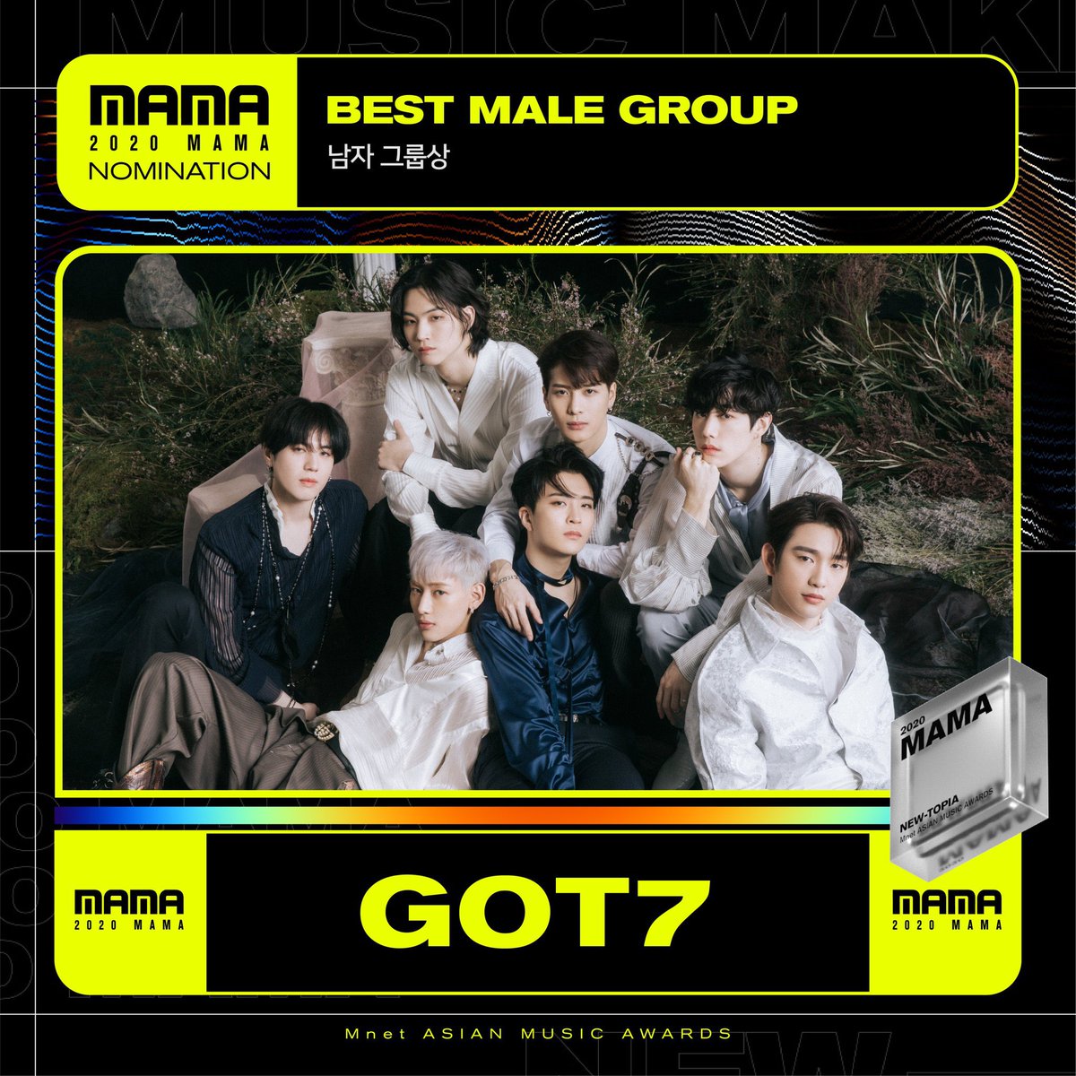BTSxAMAs's tweet photo. [#2020MAMA] Best Male Group Nominee l #got7
 
Gate to NEW-TOPIA, 2020 MAMA
2020.12.06 (SUN)
 
#MnetASIANMUSICAWARDS #MAMA #Mnet https://t.co/fFaVkl0OR9