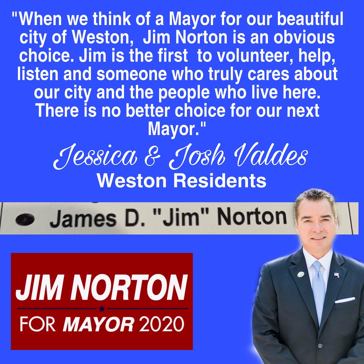 #NortonInNovember
#JimNorton #VoteJimNorton #WestonMayor
#Weston #WestonFlorida
#WestonianParty
#JimNorton2020
#MunicipalExperience #CommunityService #Leadership #Vote2020 #NonPartisan

Approved by Jim Norton for Mayor