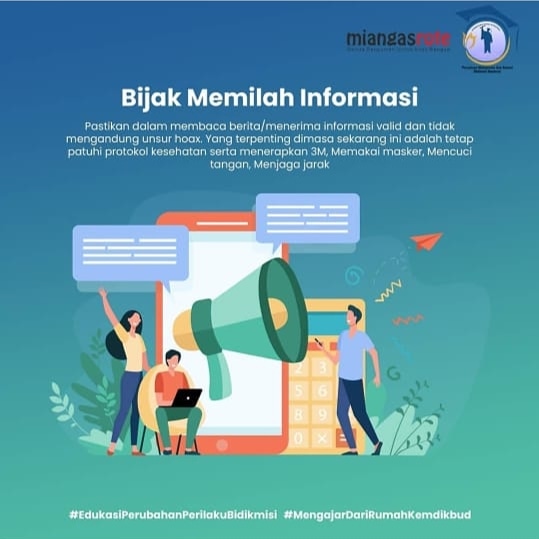 *Tema* : IMAN “Bijak memilah informasi”
Mari teman-teman bijak dalam memilah informasi agar bisa hidup tentram serta jangan lupa Gemar Memakai Masker, Mencuci Tangan dan Menjaga jarak

#EdukasiPerubahanPerilakuBidikmisi #MengajarDariRumahKemdikbud
<a href="/Ditjendikti/">PDDIKTI</a> @bppPDN_official