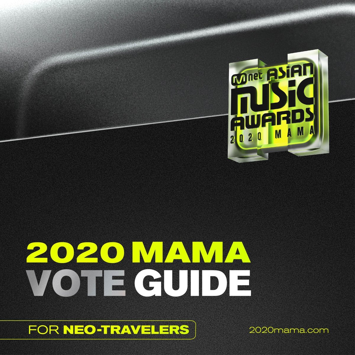  MNET ASIAN MUSIC AWARDS (MAMA) 2020 VOTING  ENDS IN: DECEMBER 5