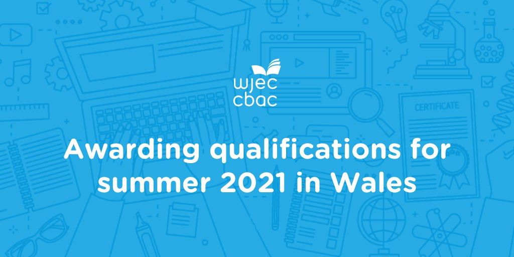 Update - Awarding qualifications for summer 2021 in Wales: bit.ly/WJECAQ2021W