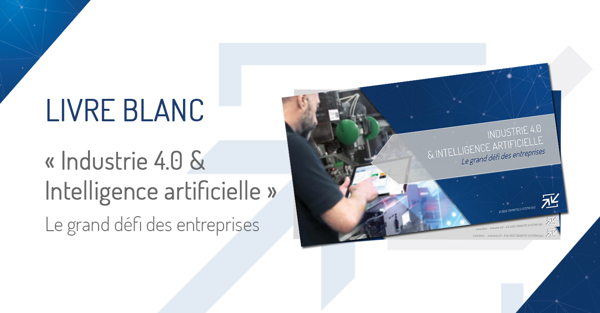 TRANSITIC's tweet photo. [Livre blanc💡] Quelle est la place de l’intelligence artificielle dans l’industrie 4.0 et quels sont les défis managériaux et structurels que le secteur intralogistique devra relever ? Téléchargez le ici 👇  
https://t.co/ViB1gcjtjN       #transitic  #livreblanc #intralogistique https://t.co/4EBxC76YhG
