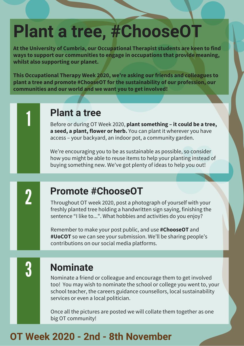 OTCumbria's tweet photo. @theRCOT This year, at the University of Cumbria, we’re asking people to get involved with our campaign: Plant a tree, #ChooseOT. You can get involved by planting a tree, promoting on social media, and nominating a friend. More guidance in the images attached #UoCOT https://t.co/T0rJsj8ujX