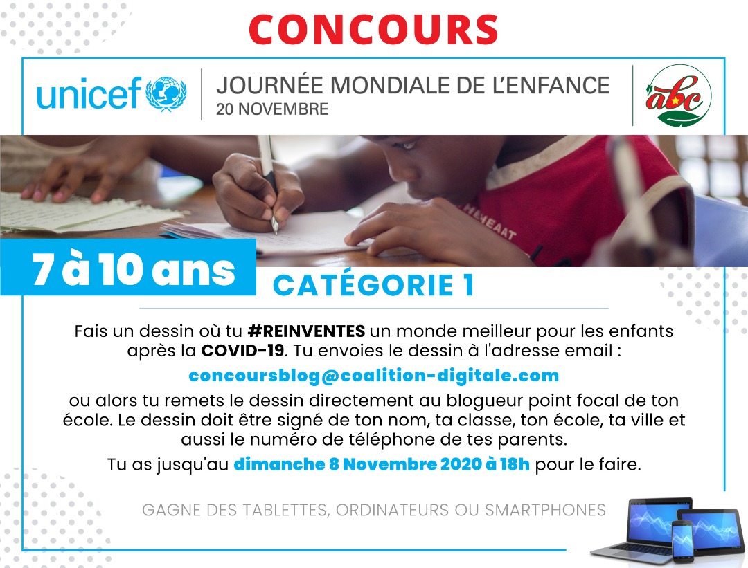 BloggersCM's tweet photo. #Concours1 organisé par @unicefcameroon et @BloggersCM : Catégorie 7 à 10 ans.
Participez au concours jusqu'au dimanche 8 novembre 2020.
#Abc #Reinventes #Cameroun https://t.co/xcP70vw715