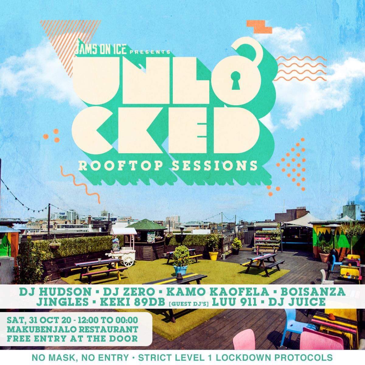 _iinewzikebM's tweet photo. Saturday we have our last  #UnlockedRoofTopSessions with our October resident Djs :

@KamoKaofela 
@Boisanza 
@deejay_hudson 
@Keki89dB 
@DJZeroSA_ 
@LegendaryCrisp 
Jingles 

🥂🌈 https://t.co/OKwglxyMmW