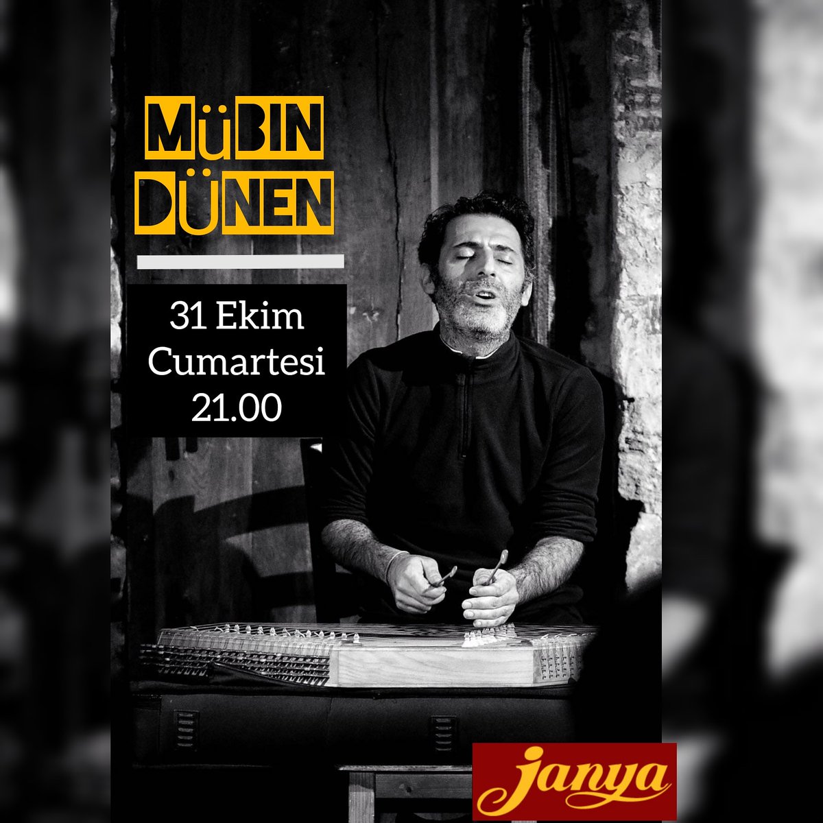 Mübin DÜNEN 31 Ekim Cumartesi günü saat 21.00'de JANYA sahnesinde olacak 🎶🎵🎼#mübindünen #karagüneş #santur #janya #taksim #istiklal