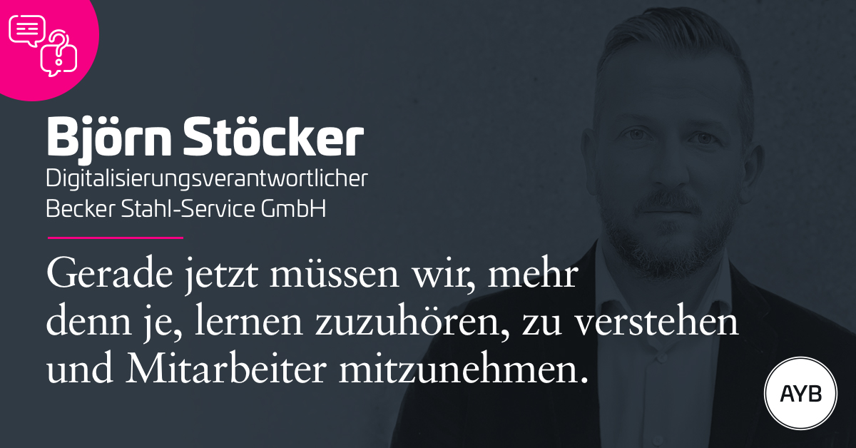 #AYB im Gespräch mit Björn Stöcker: Digitalisierungsverantwortlicher der <a href="/BeckerStahlGmbH/">Becker Stahl-Service</a>. Im #Interview jetzt erfahren, wie Sie gemeinsam mit Ihren #Mitarbeitern den #Change-Prozess meistert können. 

ayb.de/ayb-im-intervi…