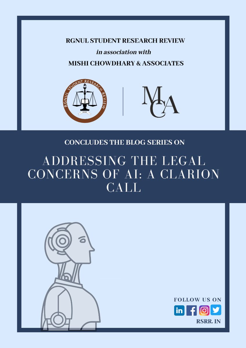 rsrrjournal's tweet photo. The RSRR Blog Series on “Addressing the Legal Concerns of AI: A Clarion Call” in collaboration with @mcalawfirm, received an overwhelming number of submissions. We are thankful to all the authors for their contribution. The selected blog posts that were published are as follows. https://t.co/QRGiAYWutG