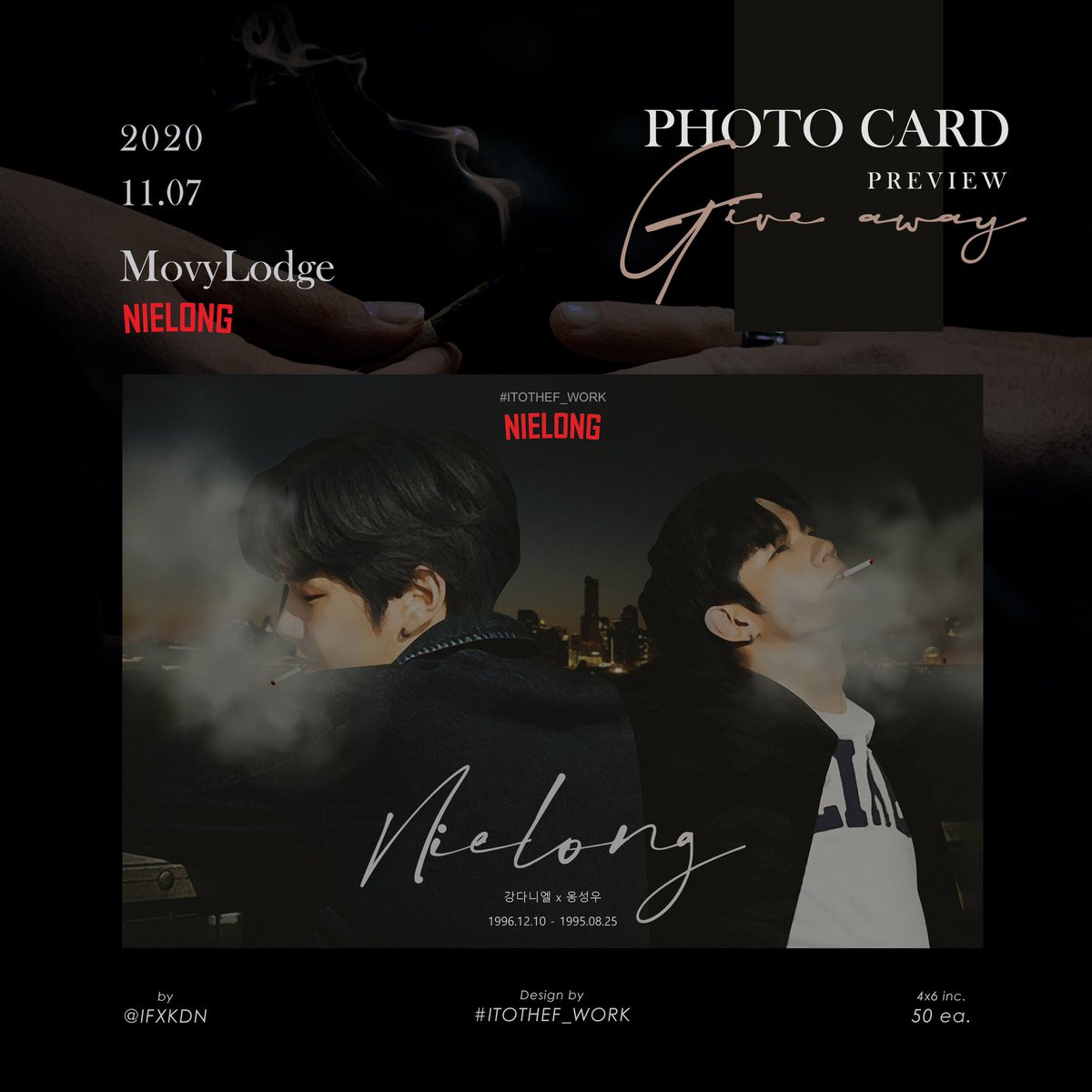 ifxkdn's tweet photo. — give away NIELONG
🚬
• Photo card 4*6
• 50 ea
• 7 November 2020
• Time : (tba)
• MovyLodge
rt & show
#DestinyinNovember
#nielong #เนียลอง
by #itothef_work https://t.co/7iCs9pY5wS