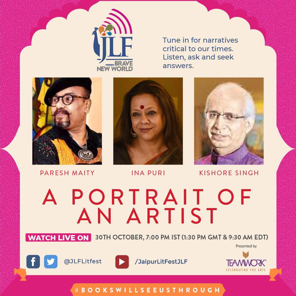 JLF Brave New World Presents "A PORTRAIT OF AN ARTIST", a conversation between leading artist Paresh Maity, art curator, Ina Puri and art writer Kishore Singh tomorrow at 7:00 PM. <a href="/JLFLitfest/">JLF International</a> <a href="/TeamworkArts/">Teamwork Arts</a>