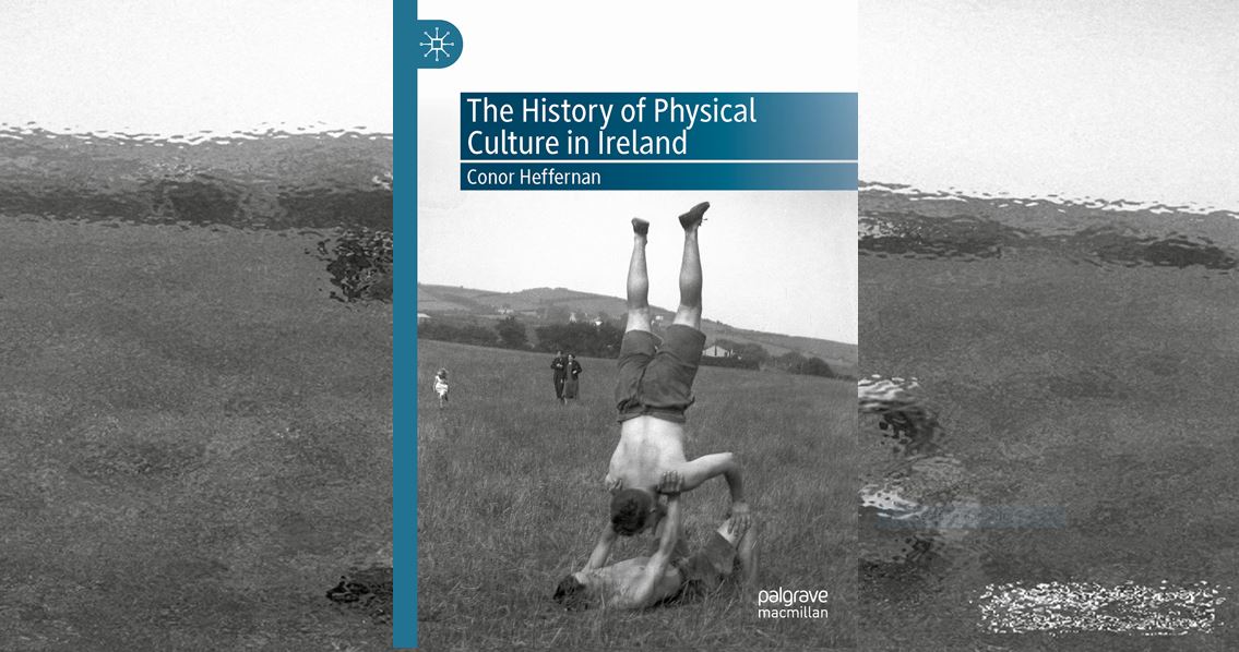 Details of new book by Conor Heffernan [<a href="/PhysCstudy/">Conor Heffernan/@physcstudy.bsky.social</a>]

The History of Physical Culture in Ireland
see details at - bit.ly/37QVz53

Published by <a href="/Palgrave/">Palgrave Macmillan</a>/<a href="/SpringerNature/">Springer Nature</a> 

#SportHistory
#Ireland
#IrishHistory
#PhysicalCulture
#Exercise 
<a href="/UTexasKHE/">UT KHE Department</a> 
<a href="/UT_HistDept/">UT History Department</a>