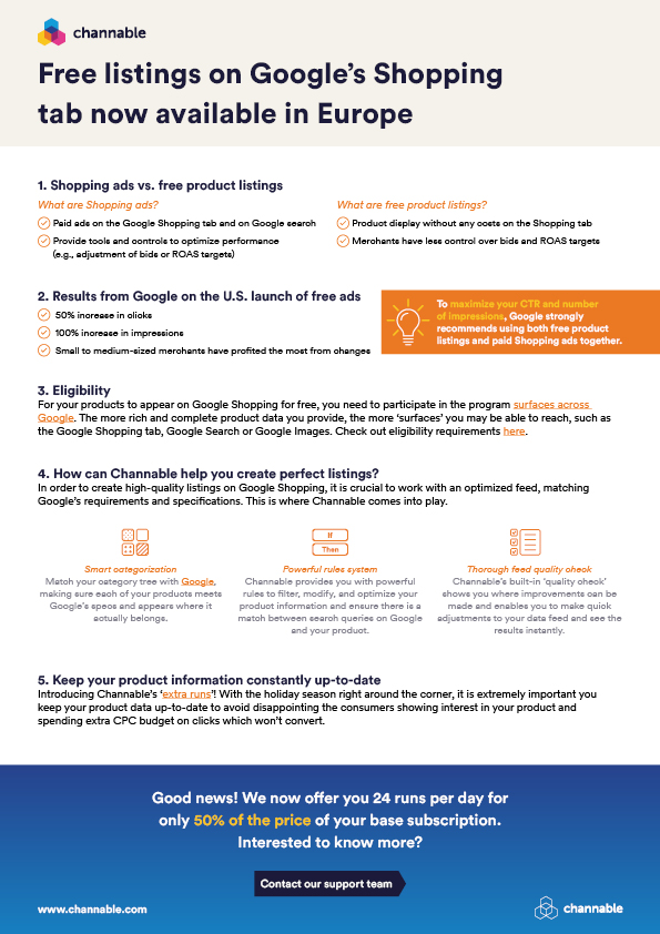 Na de lancering in de VS is het gratis adverteren op de Google Shopping tab nu ook beschikbaar in Europa. Lees onze #infosheet om te weten te komen hoe je hieraan kunt deelnemen, en hoe #Channable je kunt helpen bij het maken van de beste #advertenties voor #googleshopping!