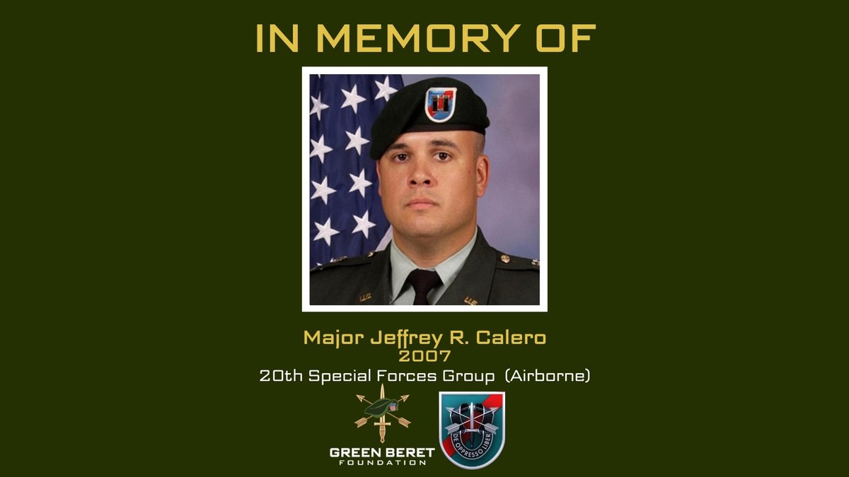 GreenBeretFound's tweet image. Today we remember Major Jeffrey R. Calero killed in action on this day 13 years ago. MAJ Calero was assigned to ODA 2132 of Company C, 1st Battalion, 20th Special Forces Group (Airborne). De Oppresso Liber!