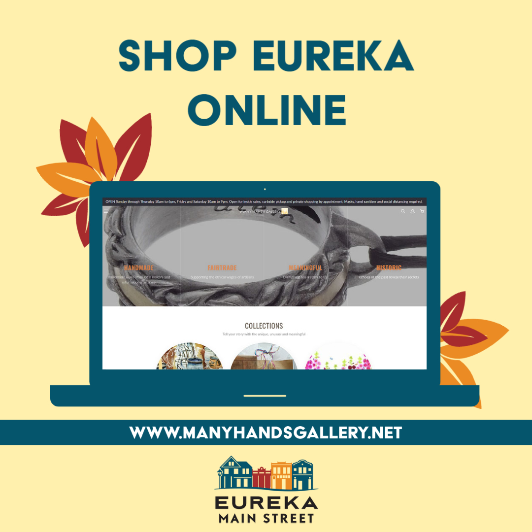 When shopping online, shop local! A wide variety of artistry from local artists &amp; around the globe can be found at manyhandsgallery.net 
#shopeureka #choosehumboldt #shoplocalonline #supportlocalsafely #showlocallove #eurekamainstreet